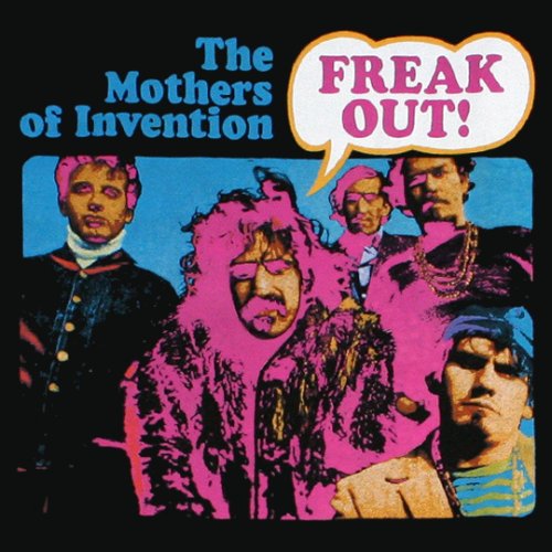 The Mothers of Invention - 1966 Freak Out!